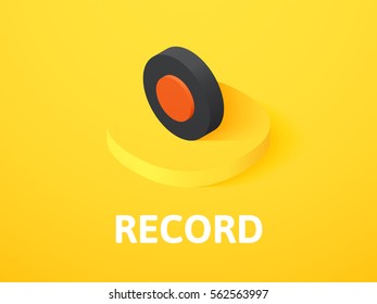Record icon, vector symbol in flat isometric style isolated on color background