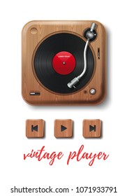 Record player and wooden navigation buttons. Vintage vinyl player. Turntable playing vinyl. Retro music. Vector illustration