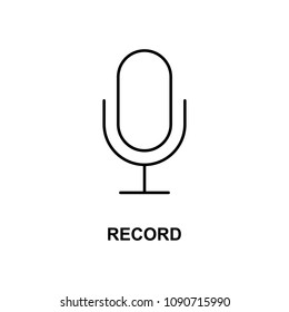 record sign icon. Element of simple web icon with name for mobile concept and web apps. Thin line record sign icon can be used for web and mobile on white background