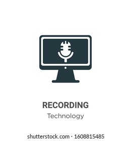 Recording glyph icon vector on white background. Flat vector recording icon symbol sign from modern technology collection for mobile concept and web apps design.