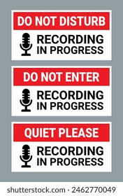 Recording in Progress Sign Collection