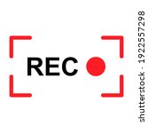 Recording sign button, red app panel, rec, vector symbol isolated on white background .