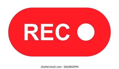 Recording sign button, red app panel, rec, vector symbol isolated on white background .