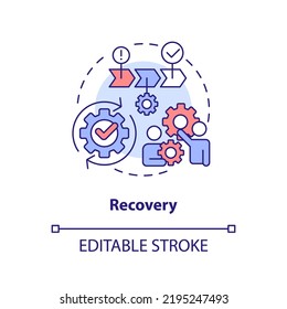 Recovery concept icon. Return to normal operations. Model for crisis management steps abstract idea thin line illustration. Isolated outline drawing. Editable stroke. Arial, Myriad Pro-Bold fonts used