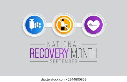 Recovery month is observed every year during September to educate the public about substance abuse treatments and mental health services. Vector illustration