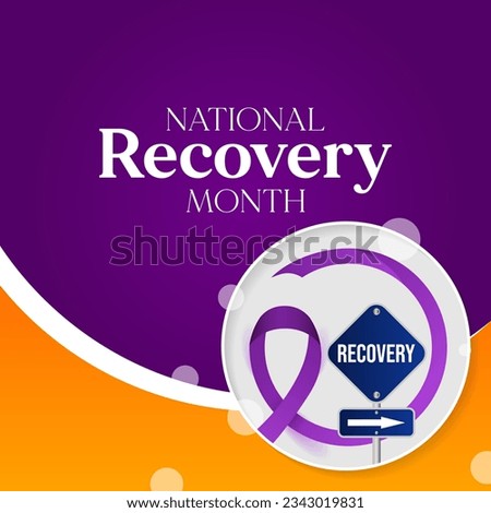 Recovery month is observed every year during September to educate the public about substance abuse treatments and mental health services. Vector illustration