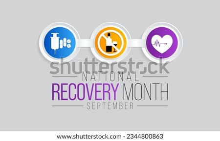 Recovery month is observed every year during September to educate the public about substance abuse treatments and mental health services. Vector illustration