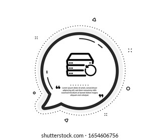 Recovery server icon. Quote speech bubble. Backup data sign. Restore information symbol. Quotation marks. Classic recovery server icon. Vector