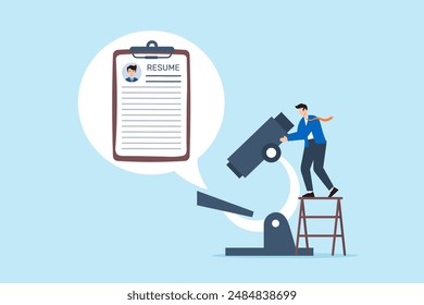 Recruiter using microscope to examine resumes detailed scrutiny finding best candidates focused evaluation microscopic hiring process