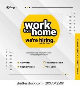 Recruitment Advertising Template. Job Hiring Poster, Social Media, Banner, Flyer. Digital Announcement Job Vacancies Layout Work From Home Concept