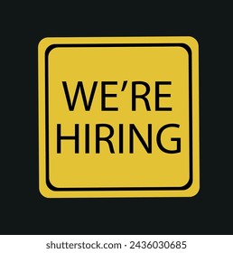 Recruitment open vacancy hiring design information label template. We are hiring to join team announcement lettering in speech bubble chat box vector illustration isolated on yellow background
