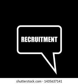 Recruitment sign,label. Recruitment speech bubble. Recruitment tag sign,banner. designed as banner for finding showing to work for company or become a new member