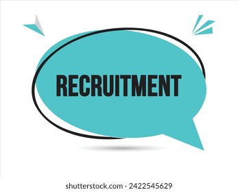 Recruitment speech bubble text. Banner and Poster. vector illustration.