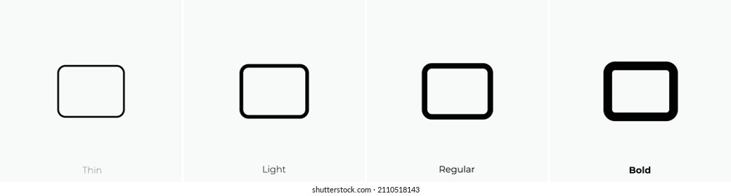 rectangle icon. Thin, Light Regular And Bold style design isolated on white background