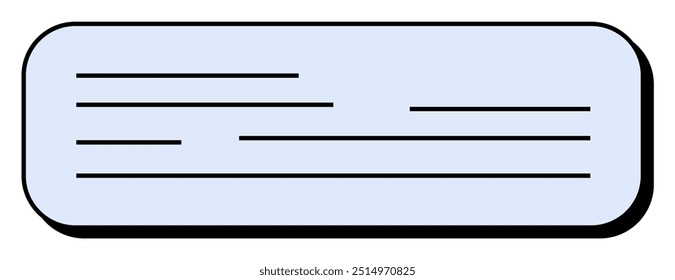 Rectangular box with rounded corners, blue background, and black outline. Horizontal lines inside suggest text. Ideal for labeling, notes, UI design, web elements, and messaging. Simple vector style.