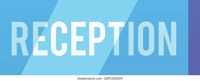 Rectangular cartoon blue sign with the word "Reception." Reception desk in a bank, hotel, or office. Directional sign. Information panel. Vector flat illustration. Isolated background.