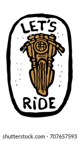 Rectangular emblem, sticker with front view of golden motorbike. Let's ride text