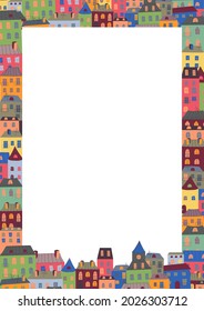 Rectangular frame with city houses. Urban background with colorful windows, roofs and doors of buildings. Template for greeting card, invitation or postcard. Vector illustration
