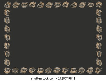 Rectangular frame of international A4 paper format from ornamental all-seeing eyes in brown-gold colors on a black background. Blank template of stylish esoteric symbols drawn by hand. Vector.