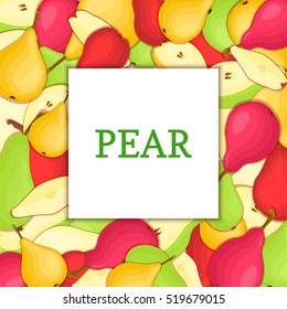 The rectangular frame on color pears background. Vector card illustration. Delicious fresh pear whole, peeled, piece of half, slice, seed. appetizing looking for packaging design of healthy food
