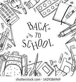 Rectangular frame with school stationery and Back to School title. Hand drawn outline doodle sketch vector illustration. Black on white background