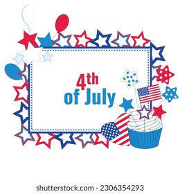 Rectangular frame with stars in the color of the US flag. Balloons, festive cupcake. America's Independence Day, Freedom. A place for design and text