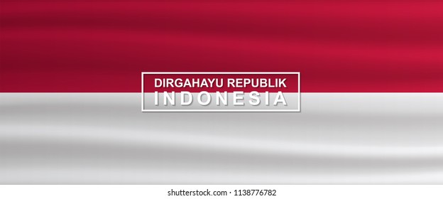 Rectangular Indonesian wavy flag background template. Happy independence day Indonesian translation. Red and white flag color combination able to be changed in size or scale.