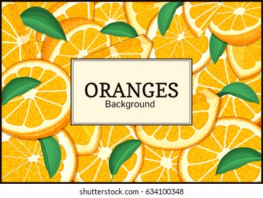 Rectangular label on citrus oranges fruits background. Vector card illustration. Tropical fresh juicy orange fruit frame peeled piece of half slice for design of food packaging juice breakfast, detox