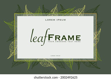 Rectangular leafs frame. Border for your promotions and specials. Vector illustration. Background green leaf veins. Skeleton of leaves. Green nature design for your postcards and flyers. Eco products.