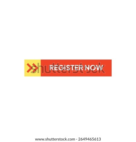 A rectangular "Register Now" button, red with white text, is juxtaposed with a yellow square containing double right-facing arrows, centered.