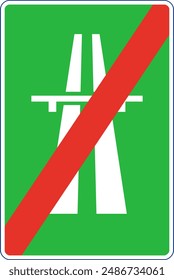 Señal de tráfico rectangular en verde y blanco, aislado sobre fondo blanco. Señal de extremo de autopista o autopista