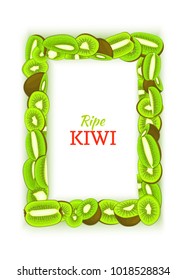 Rectangular vertical frame composed of delicious green kiwi fruit. Vector card illustration. Rectangle kiwifruit fram fruits for design food packaging breakfast, detox, cosmetics cream, jam juice.