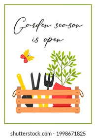 A rectangular vertical postcard with a box of garden tools, a pruner, a potted plant and a butterfly. Words - The gardening season is open. Color Vector illustration.Flat style