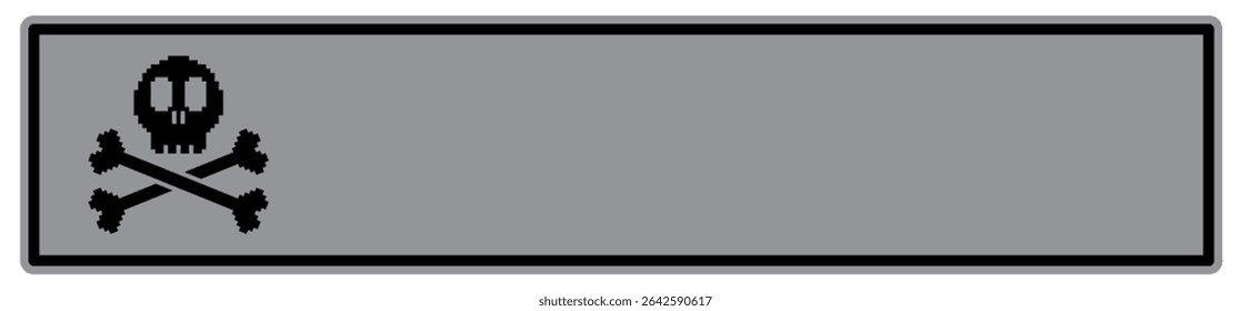 rectangular warning banner featuring a pixelated skull and crossbones icon on the left side, with ample blank space on the right for custom text or symbols
