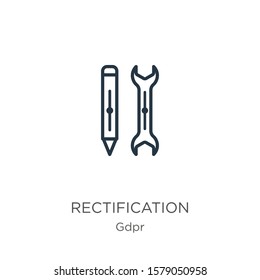 Rectification icon. Thin linear rectification outline icon isolated on white background from gdpr collection. Line vector sign, symbol for web and mobile