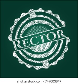 Rector chalkboard emblem written on a blackboard