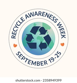 Recycle Awareness Week design template good for celebration usage. recylce awareness vector design. recycle sign flat vector. vector eps 10.