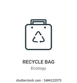 Icono del vector de contorno de la bolsa de reciclaje. Icono de bolsa de reciclaje en línea delgada, ilustración de elemento simple vector plano del concepto de ecología editable trazo aislado en fondo blanco