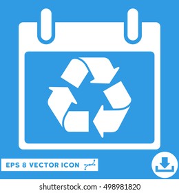 Recycle Calendar Day icon. Vector EPS illustration style is flat iconic symbol, white color.