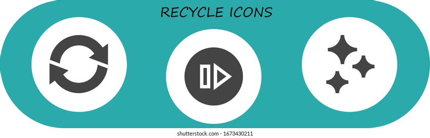 recycle icon set. 3 filled recycle icons.  Simple modern icons such as: Refresh, Skip, Clean