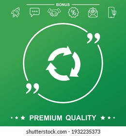 Recycle icon, Recycle icon vector, in trendy flat style isolated on white background. Recycle icon image, Text inside quote symbol