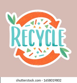 Recycle inscription in hipster cartoon doodle style illustration. Compost, zero waste, eco friendly, save the planet from trash, reused, upcycling concepts. Promotion of eco consciousness.