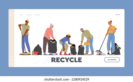 Recycle Landing Page Template. Volunteer Characters Cleaning Garbage. People Working, Volunteering, Collecting Trash to Sack, Social Charity, Ecology Protection Concept. Cartoon Vector Illustration