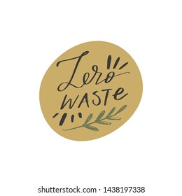 Recycle lettering logo or label with zero waste text. Isolated on white background.