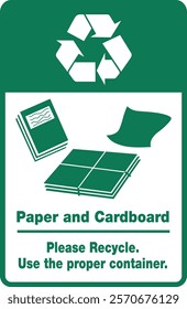 Recycle plastic safety sign. Recycle paper and Cardboard safety sign. Recycling of paper and cardboard advising where to place these items.