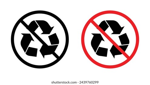 Recycle prohibition sign. Do not recycle garbage sign. Don't reuse waste logo.