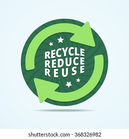 Recycle, reduce, reuse badge.Vector illustration in flat style.