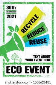 Recycle. Reduce. Reuse. Go Green Eco Event Banner. Organic Rough Illustration On Grunge Textured Background.