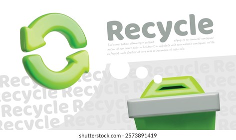 Recycle and reuse sign with garbage sorting container. Realistic 3D design in plastic cartoon style. Curve green arrows looping in circle with trash bin. Vector Ecology and environmental concept