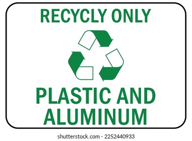 Recycle sign and labels metal, cans, aluminum recycling